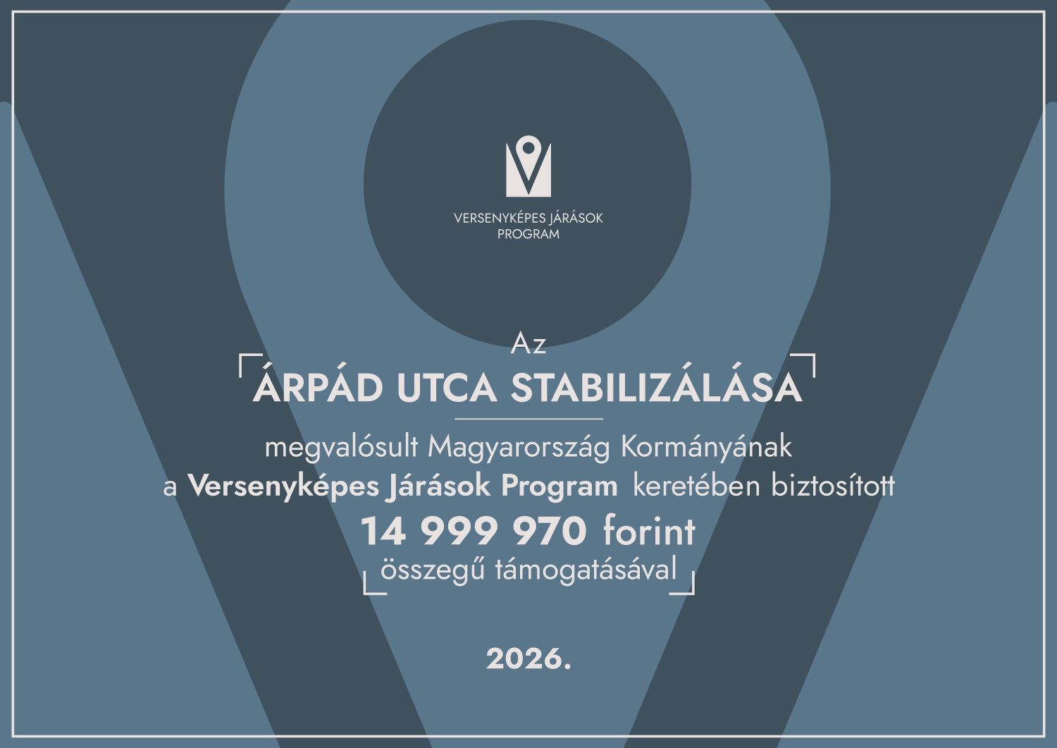 Árpád utca stabilizálása